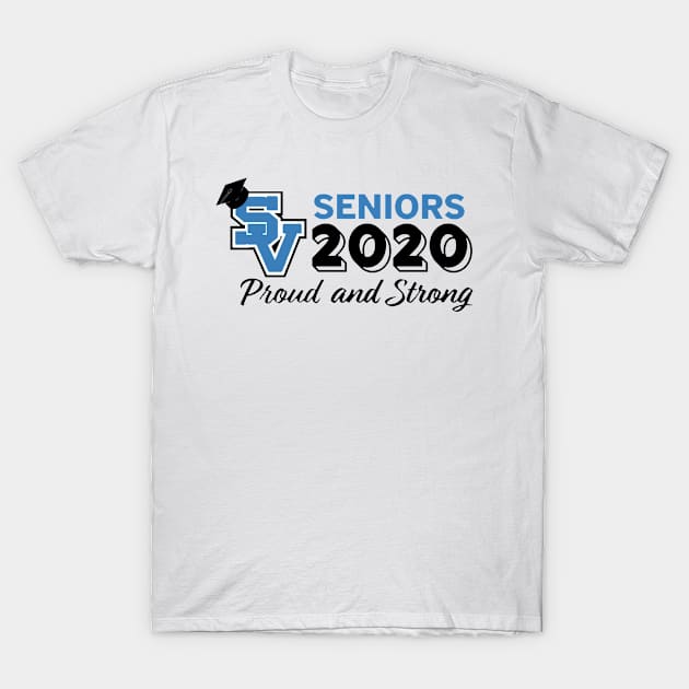 SV SENIORS 2020 "PROUD AND STRONG" T-Shirt by fuadiner
